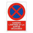 Garder l'entrée et la sortie dégagées