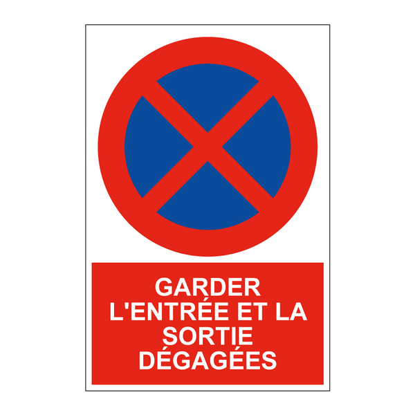 Garder l'entrée et la sortie dégagées