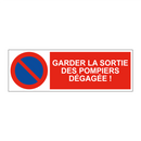 Garder la sortie des pompiers dégagée !