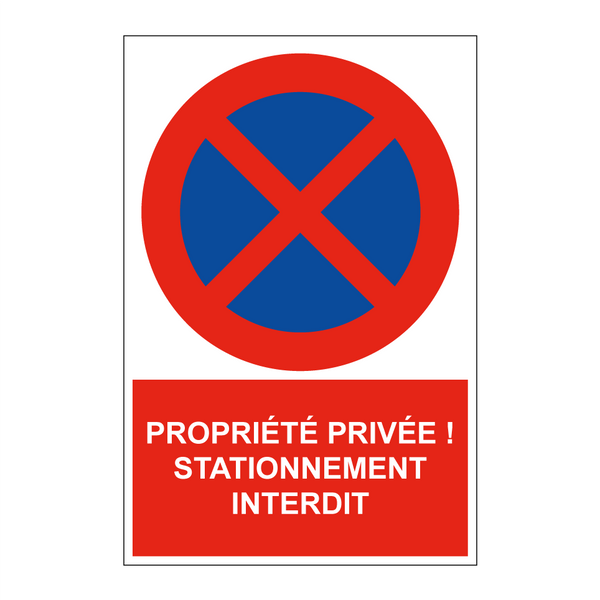 Propriété privée ! Stationnement interdit.