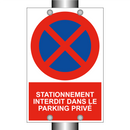 Stationnement interdit dans le parking privé