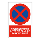 Stationnement interdit dans le parking privé