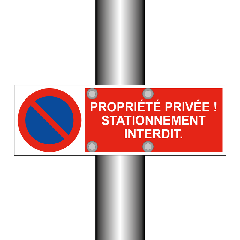 Propriété privée ! Stationnement interdit.