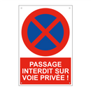 Passage interdit sur voie privée !
