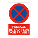 Passage interdit sur voie privée !