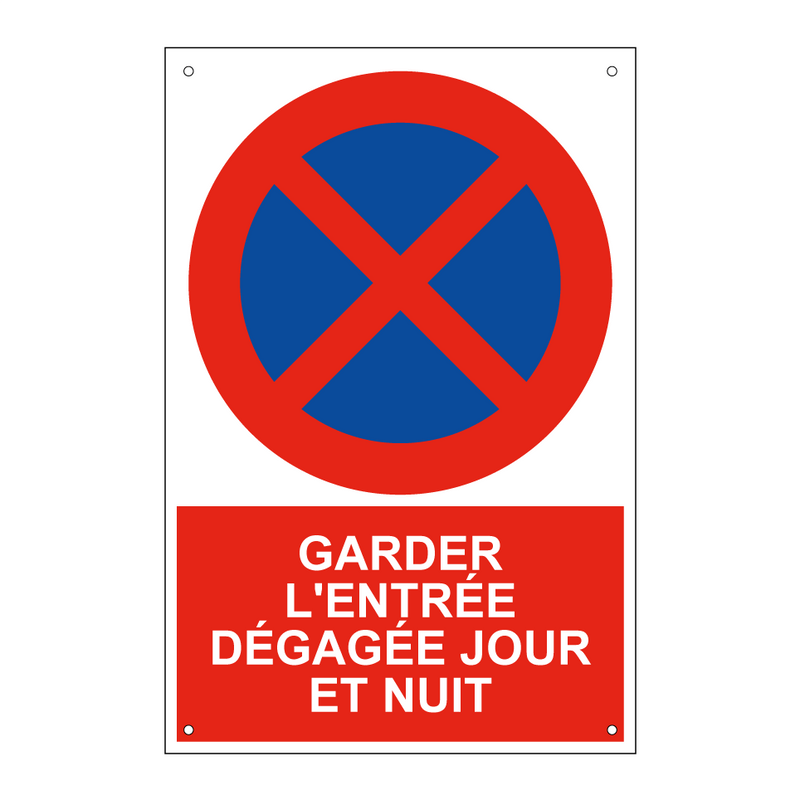 Garder l'entrée dégagée jour et nuit