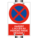 Gardez l'accès au parking privé dégagé !