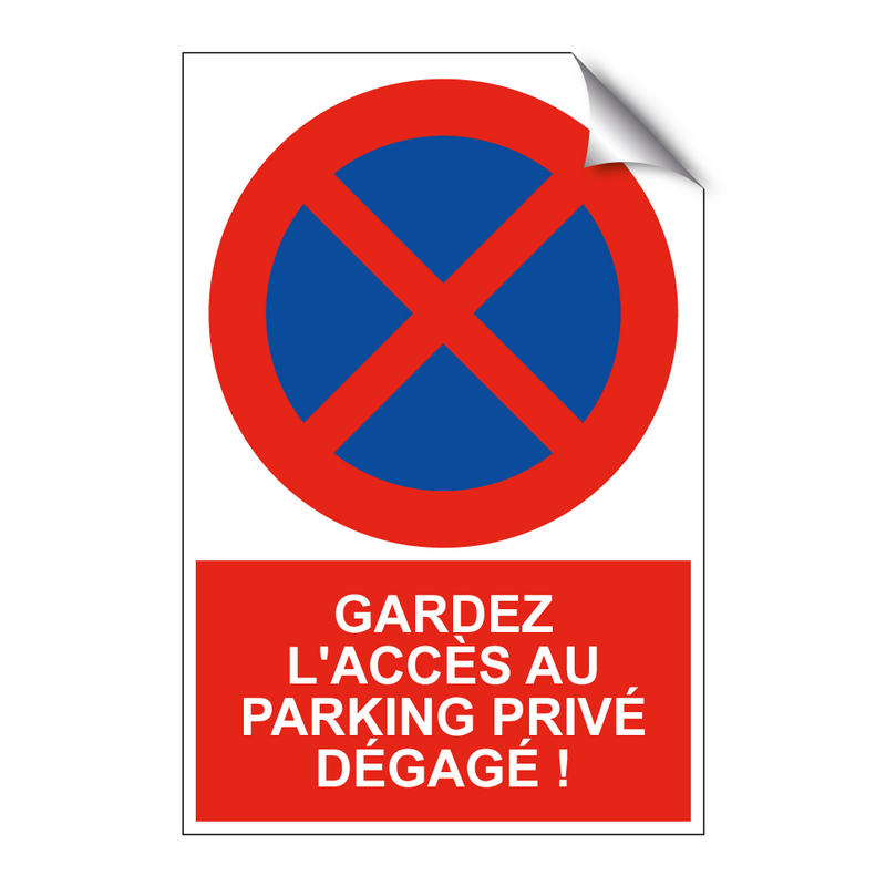 Gardez l'accès au parking privé dégagé !