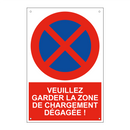 Veuillez garder la zone de chargement dégagée !
