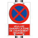 Veuillez garder la zone de chargement dégagée !
