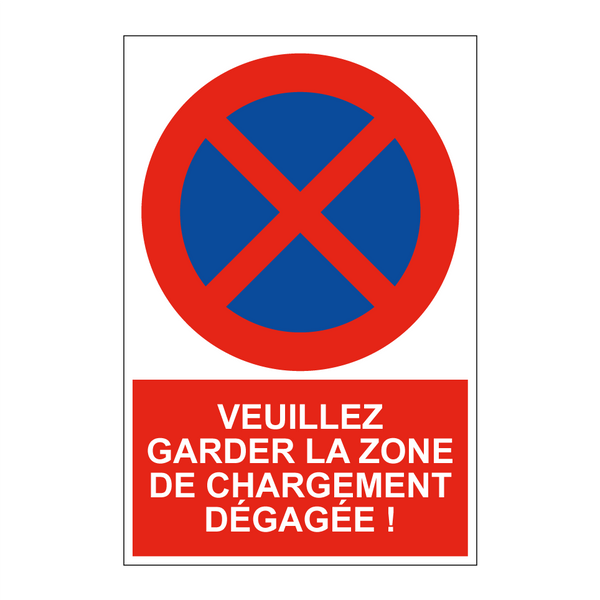 Veuillez garder la zone de chargement dégagée !