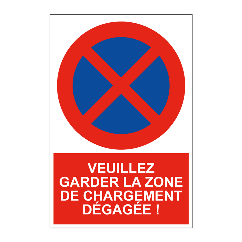 Veuillez garder la zone de chargement dégagée !