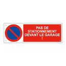Pas de stationnement devant le garage !