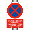 Stationnement interdit également pour les employés