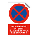 Stationnement interdit également pour les employés