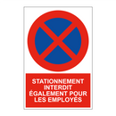 Stationnement interdit également pour les employés