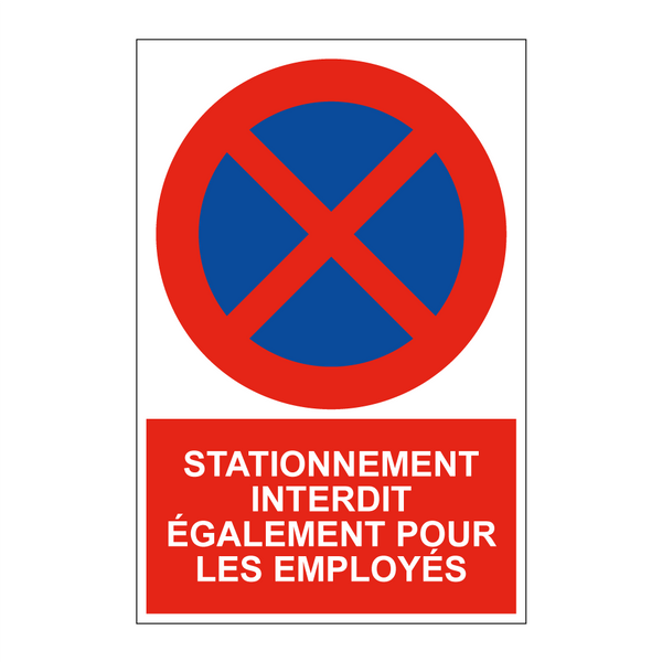 Stationnement interdit également pour les employés