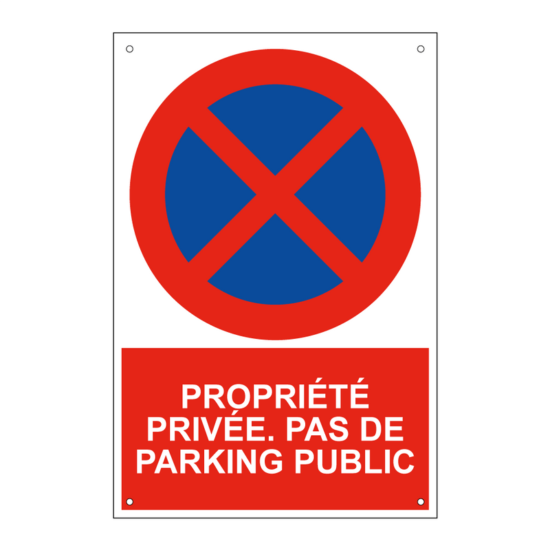 Propriété privée. Pas de parking public