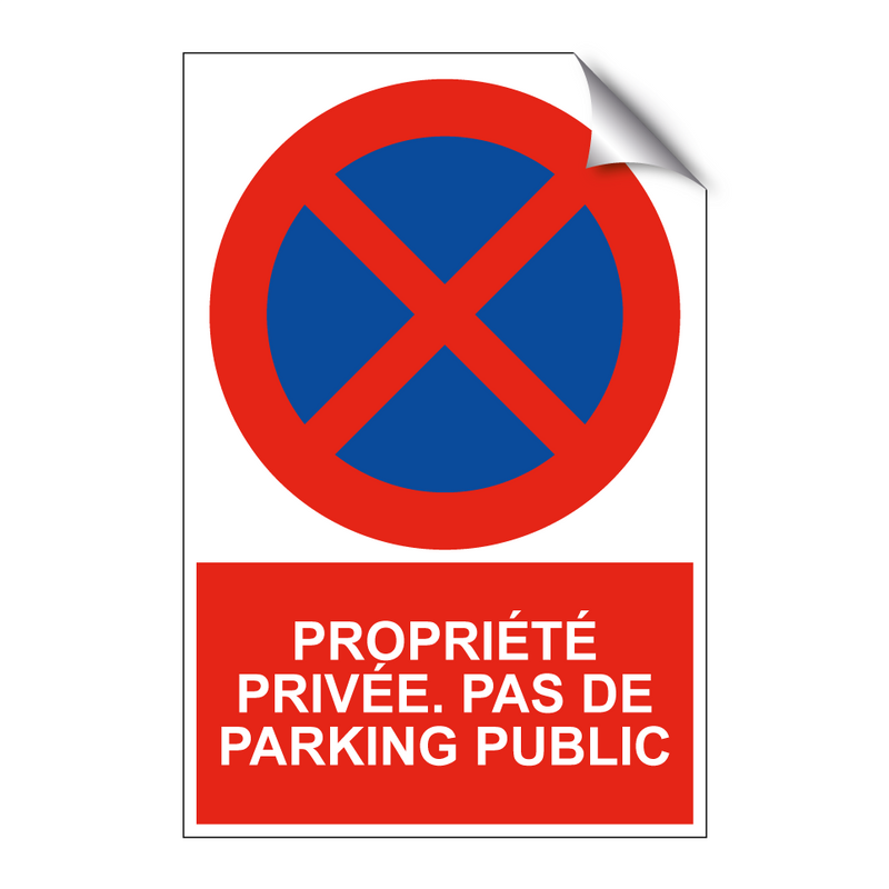 Propriété privée. Pas de parking public