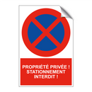 Propriété privée ! Stationnement interdit !