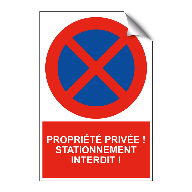 Propriété privée ! Stationnement interdit !