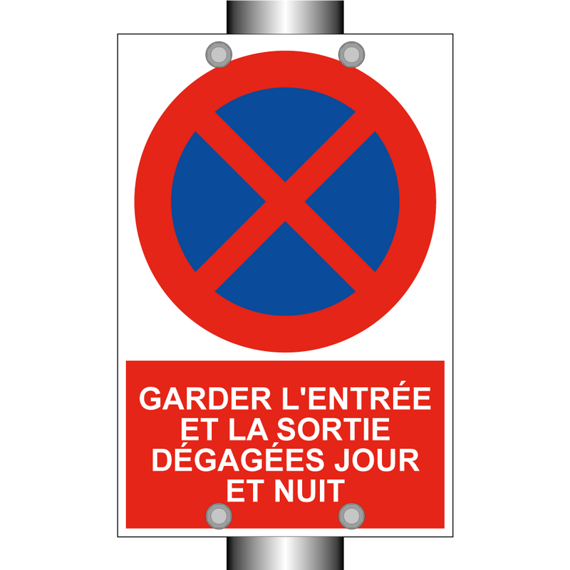 Garder l'entrée et la sortie dégagées jour et nuit