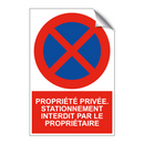 Propriété privée. Stationnement interdit par le propriétaire