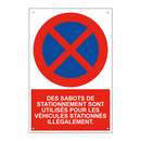 Des sabots de stationnement sont utilisés pour les véhicules stationnés illégalement.