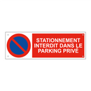 Stationnement interdit dans le parking privé