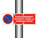 Stationnement interdit dans le parking privé
