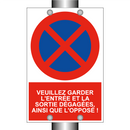 Veuillez garder l'entrée et la sortie dégagées, ainsi que l'opposé !