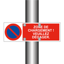 Zone de chargement ! Veuillez dégager.
