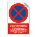 Pas de stationnement sur le trottoir ! Les véhicules garés illégalement seront enlevés moyennant des frais !