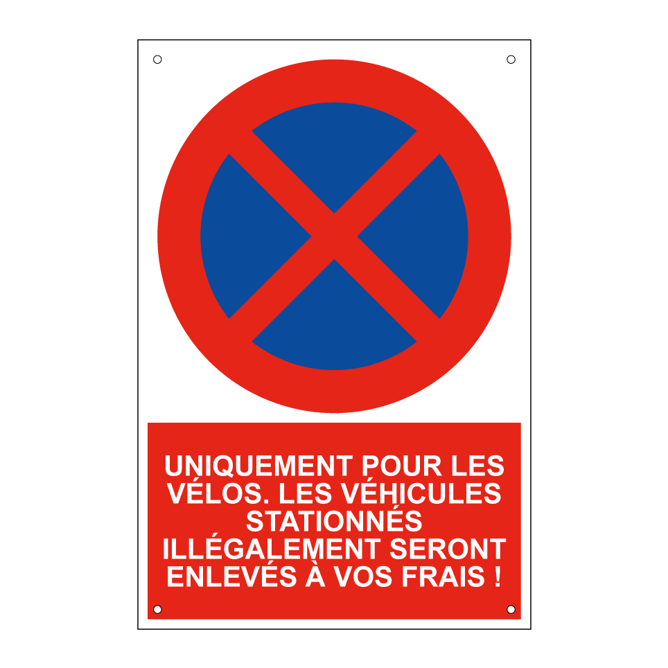 Uniquement pour les vélos. Les véhicules stationnés illégalement seront enlevés à vos frais !