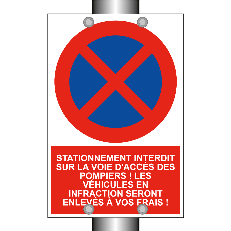 Stationnement interdit sur la voie d'accès des pompiers ! Les véhicules en infraction seront enlevés à vos frais !
