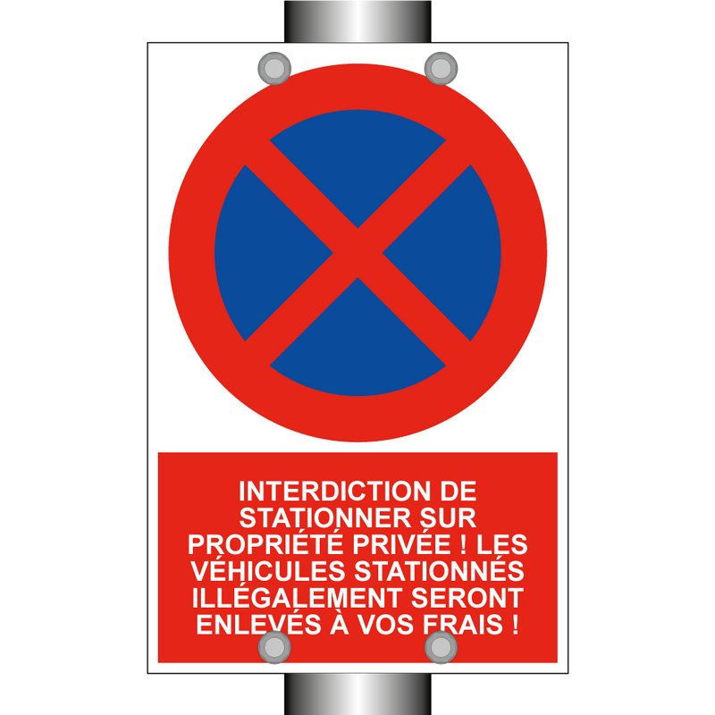 Interdiction de stationner sur propriété privée ! Les véhicules stationnés illégalement seront enlevés à vos frais !