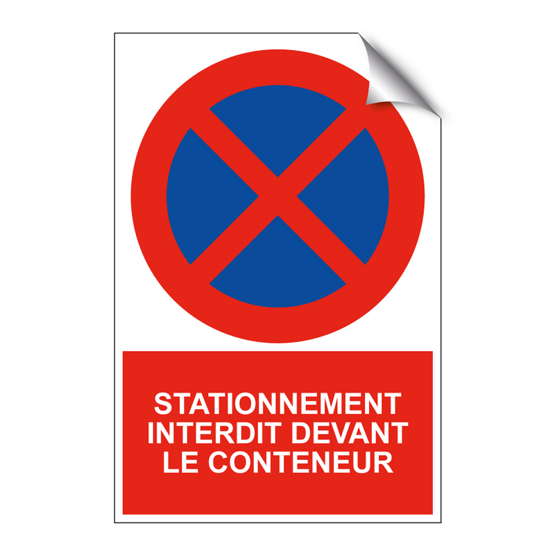Stationnement interdit devant le conteneur