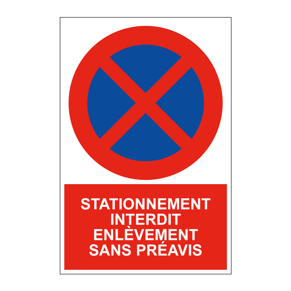Stationnement interdit enlèvement sans préavis