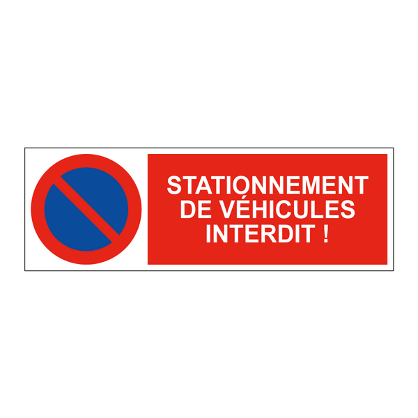 Stationnement de véhicules interdit !