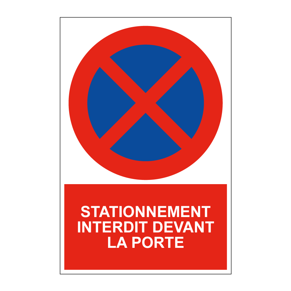 Stationnement interdit devant la porte