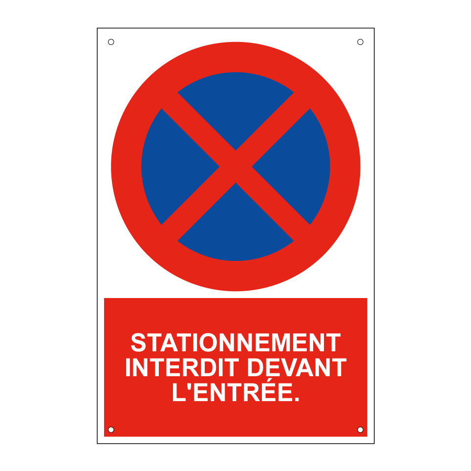 Stationnement interdit devant l'entrée.