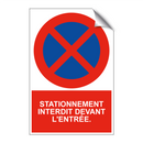Stationnement interdit devant l'entrée.