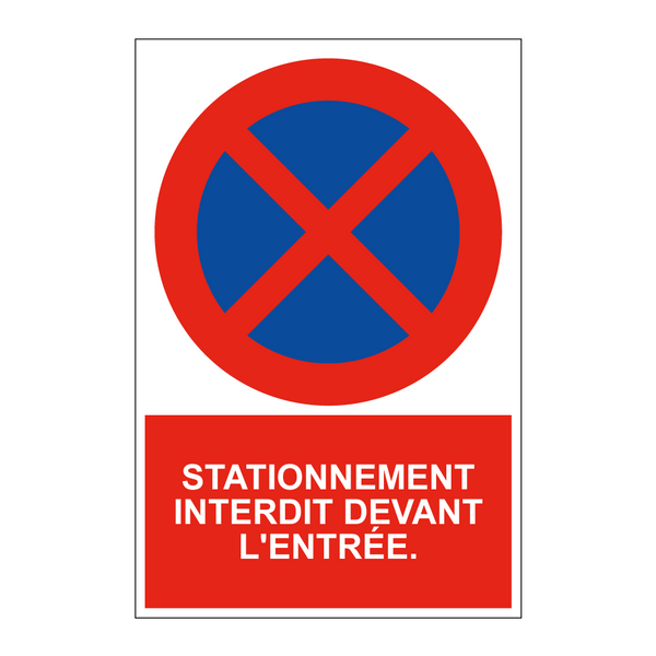 Stationnement interdit devant l'entrée.