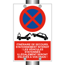 Itinéraire de secours. Stationnement interdit ! Les véhicules stationnés illégalement seront enlevés à vos frais !