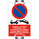 Gardez la sortie dégagée ! Les véhicules stationnés illégalement seront remorqués moyennant des frais !