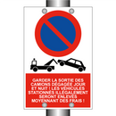 Garder la sortie des camions dégagée jour et nuit ! Les véhicules stationnés illégalement seront enlevés moyennant des frais !