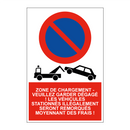 Zone de chargement - veuillez garder dégagé ! Les véhicules stationnés illégalement seront remorqués moyennant des frais !