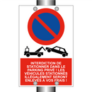 Interdiction de stationner dans le parking privé ! Les véhicules stationnés illégalement seront enlevés à vos frais !