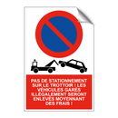 Pas de stationnement sur le trottoir ! Les véhicules garés illégalement seront enlevés moyennant des frais !