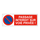 Passage interdit sur voie privée !